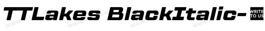 TTLakes BlackItalic字体转换